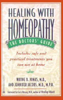 Healing with homeopathy: Includes safe and practical treatments* (Jonus)