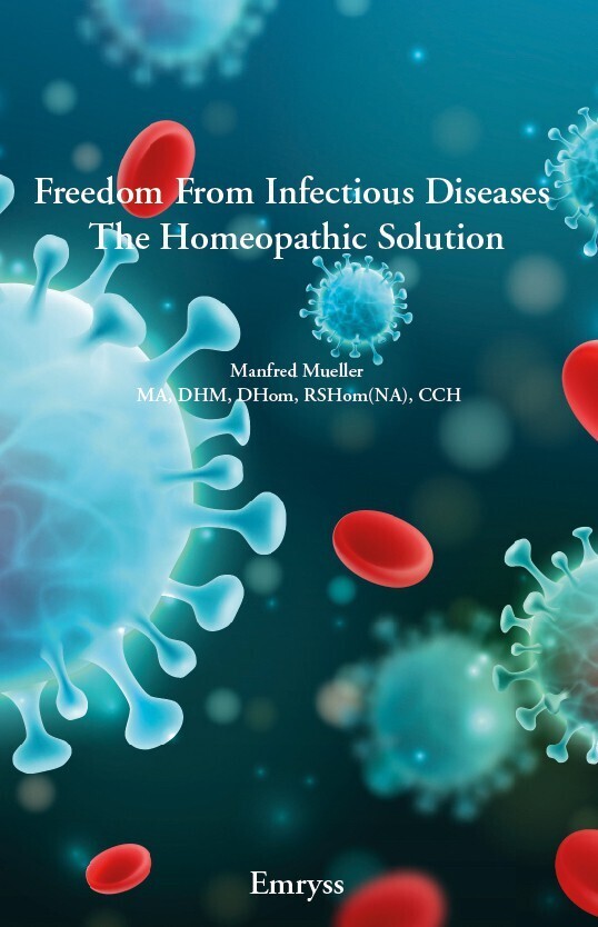 Freedom from infection diseases: The homeopathic solution