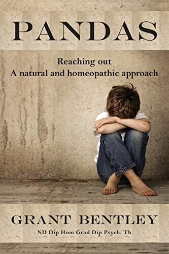 PANDAS: Reaching out - A natural and homeopathic approach (Bentley)