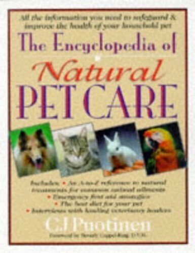 The encyclopedia of natural pet care* (Puotinen)