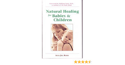 Natural healing for babies and children*