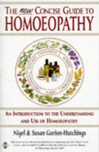 The new concise guide to homoeopathy: An introduction *