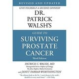 Dr Patrick Walsh's Guide to Surviving Prostate Cancer* (Walsh and Worthington)