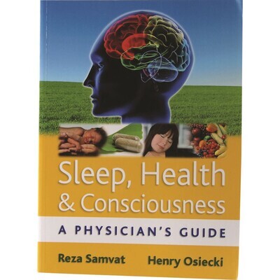 Sleep, health & consciousness: A physician's guide* (Osiecki)