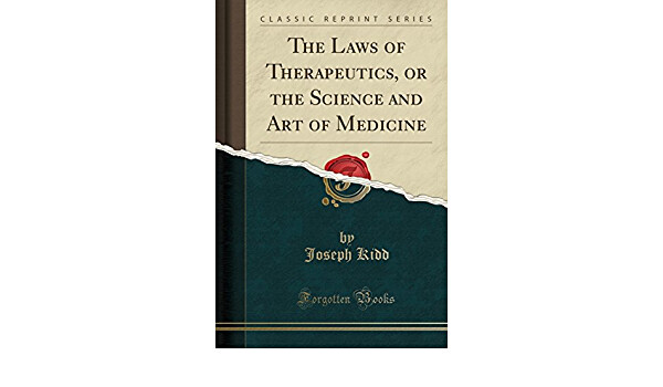 The laws of therapeutics* (Kidd)