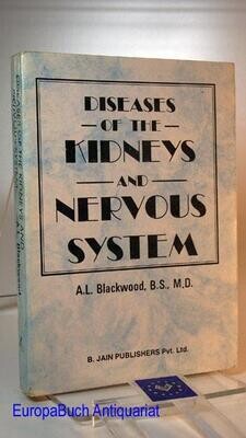 Diseases of the kidneys and nervous system* (Blackwood)