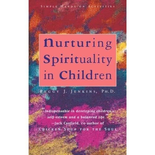 Nurturing spirituality in children*