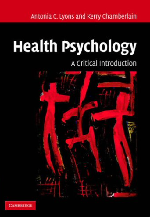 Health Psychology: a critical introduction* (Lyons)