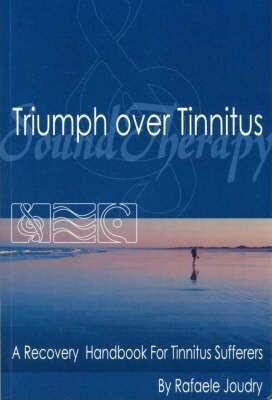 Triumph over tinnitus* (Joudry)