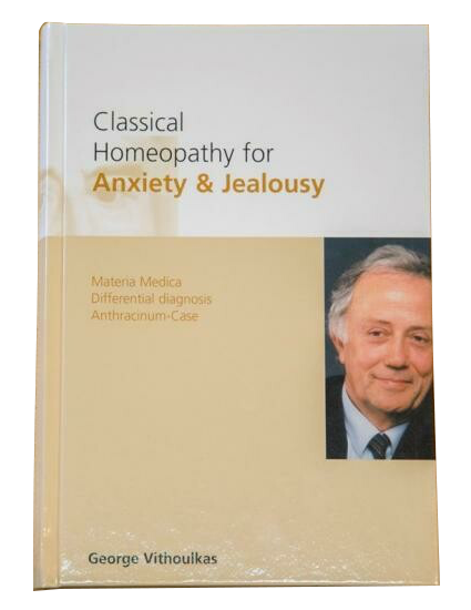 Classical Homeopathy for Anxiety & Jealousy (Vithoulkas)