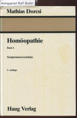 Homöopathie Symptomenverzeichnis Band 6