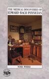 The medical discoveries of Edward Bach Physician*