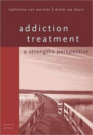 Addiction treatment: A strength's perspective*