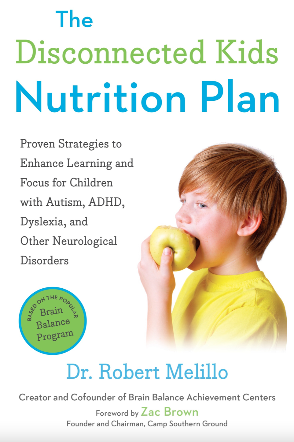 The disconnected kids nutrition plan* (Melilo)