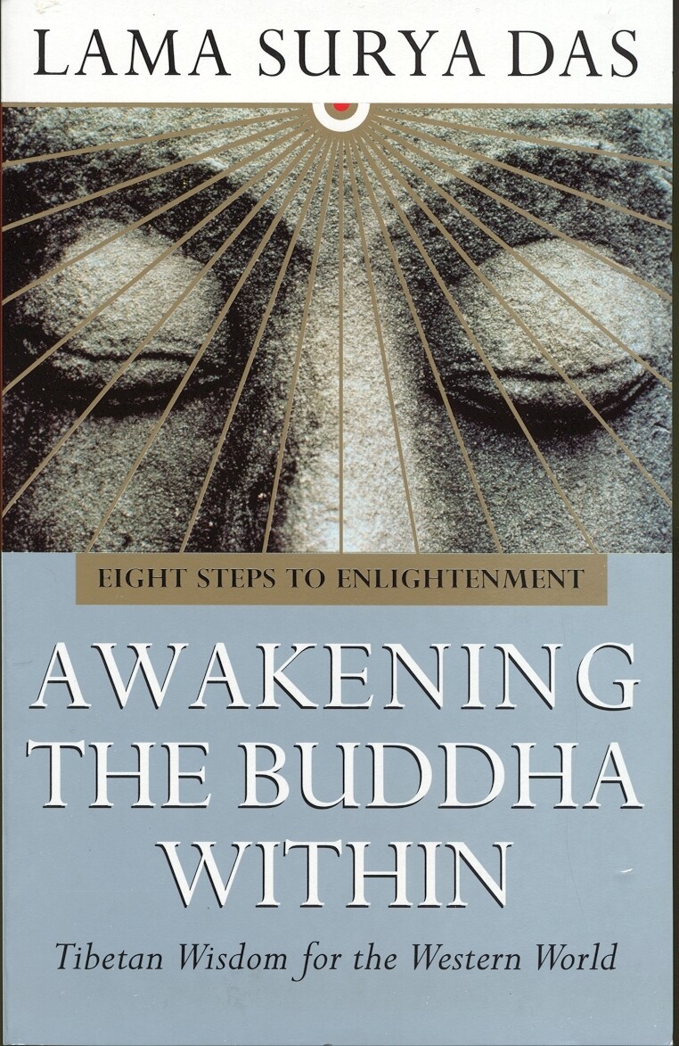 Awakening the Buddha within* (Das)