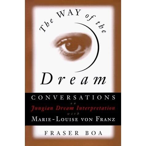 The way of the dream: conversation on Jungian Dream Interpretation* (Franz)