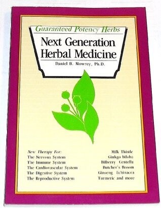Next generation herbal medicine* (Mowrey)