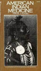 American Indian medicine* (Vogel)