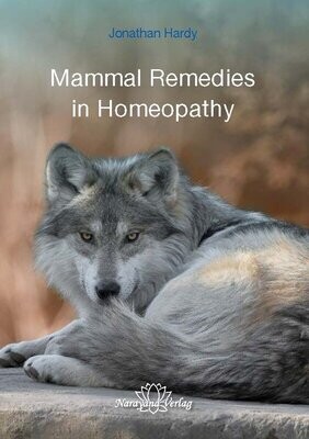 Mammal Remedies in Homeopathy (Hardy)