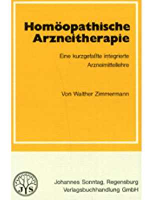 Homöopathische Arzneitherapie. Eine kurzgefaßte integrierte Arzneimittellehre*