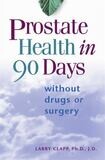 Prostate health in 90 days (Clapp)