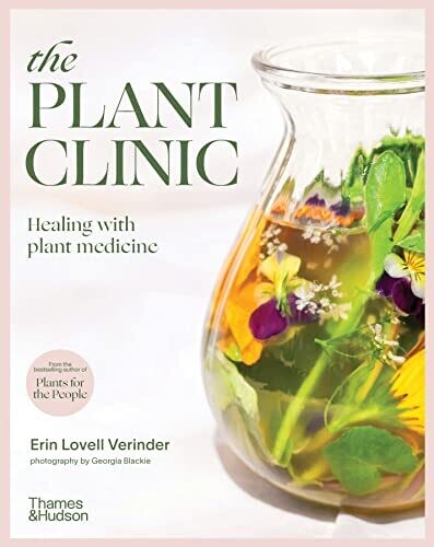 The Plant Clinic: Healing with plant medicine (Verinder)