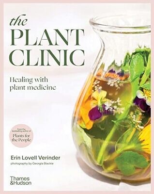 The plant clinic: Healing with plant medicine (Verinder)