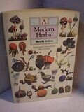 A modern herbal* (Grieve)