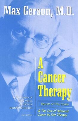 A cancer therapy: results of fifty cases (Gerson)