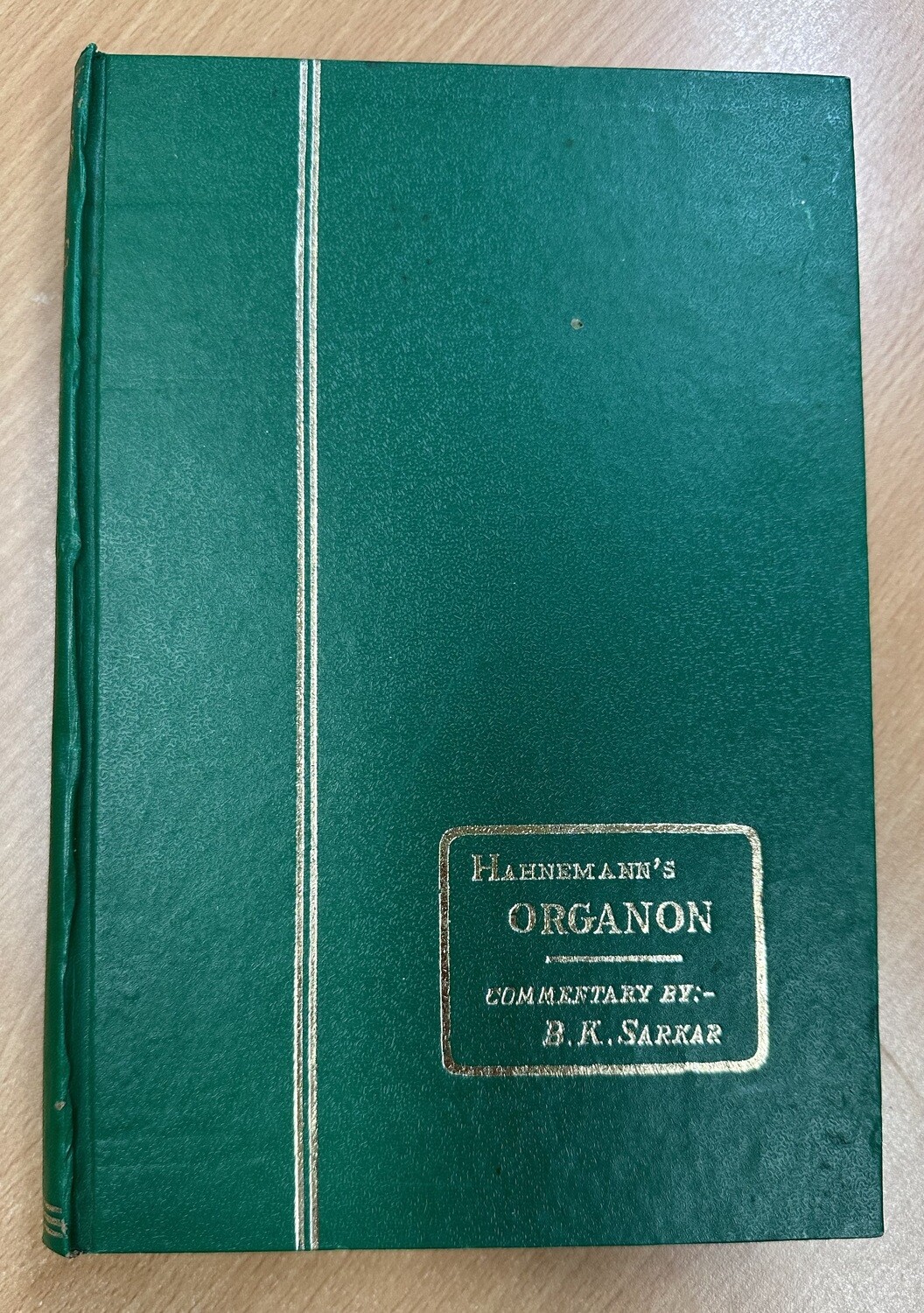 Organon of Medicine (fifth & sixth edition) - commentary by Sarkar ​