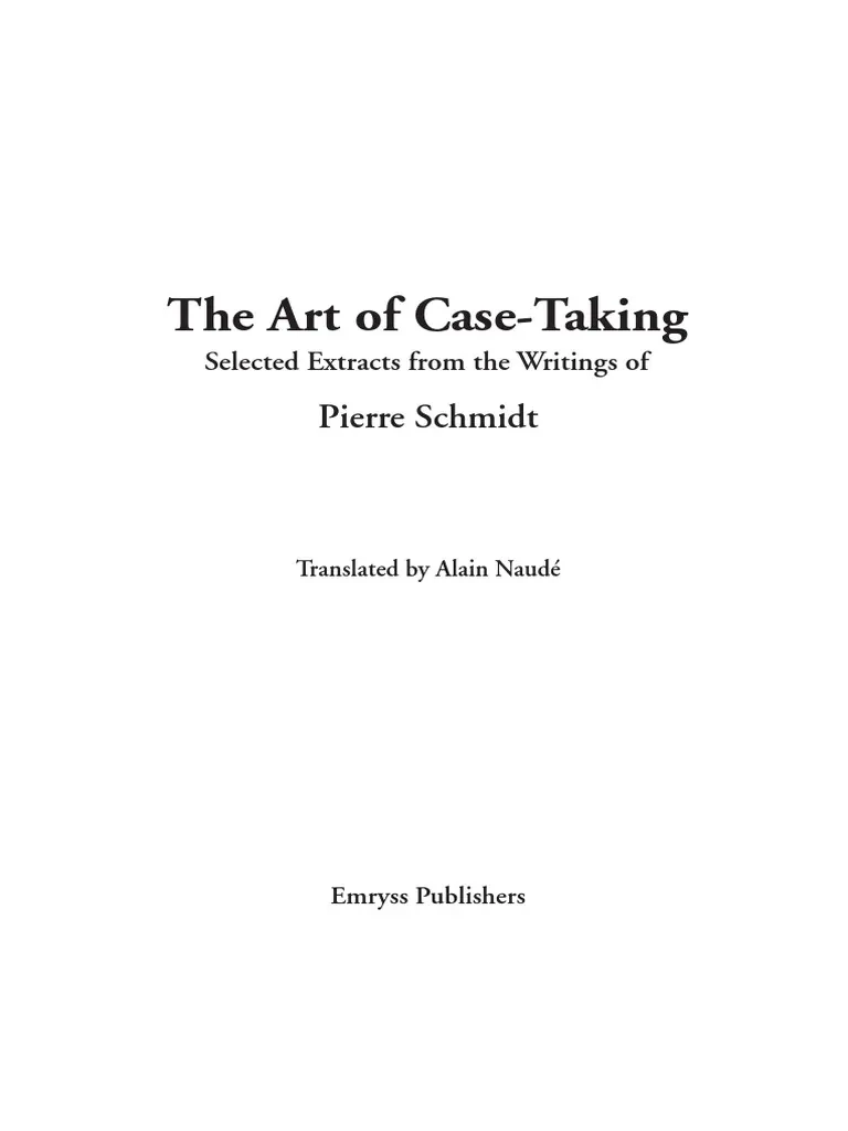 The art of case taking (Schmidt)