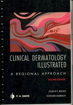 Clinical dermatology illustrated: A regional approach (Reeves)