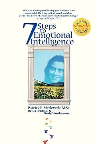 7 Steps to Emotional Intelligence* (Merlevede)