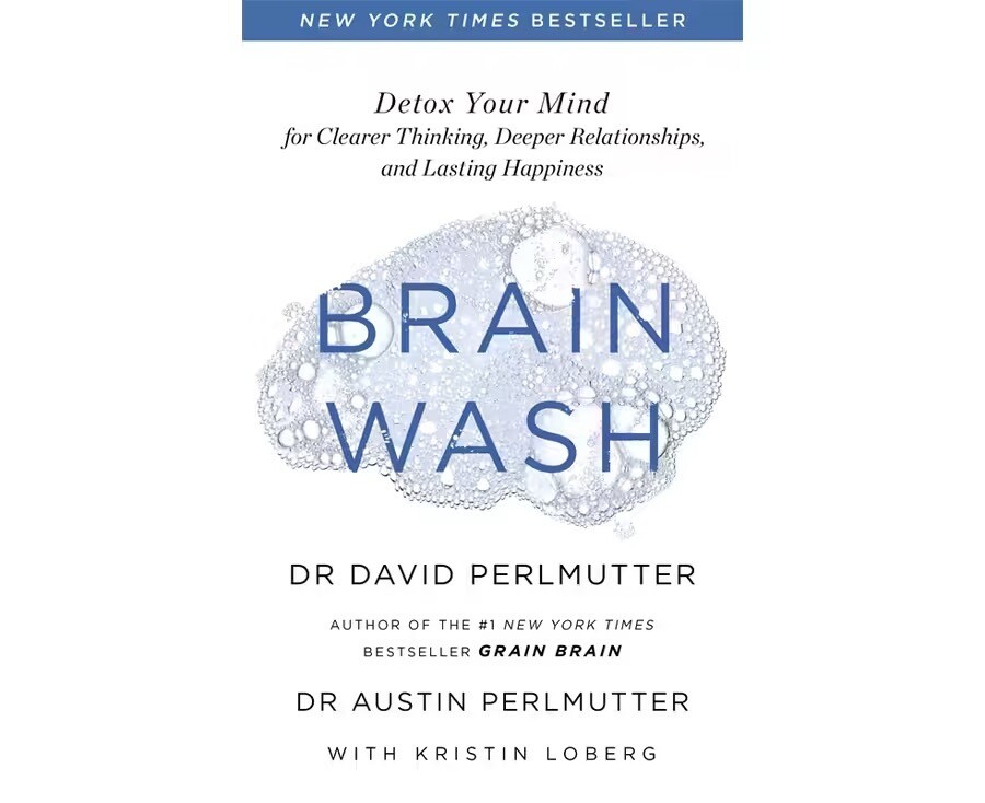 Brain Wash* (Dr David Perlmutter)