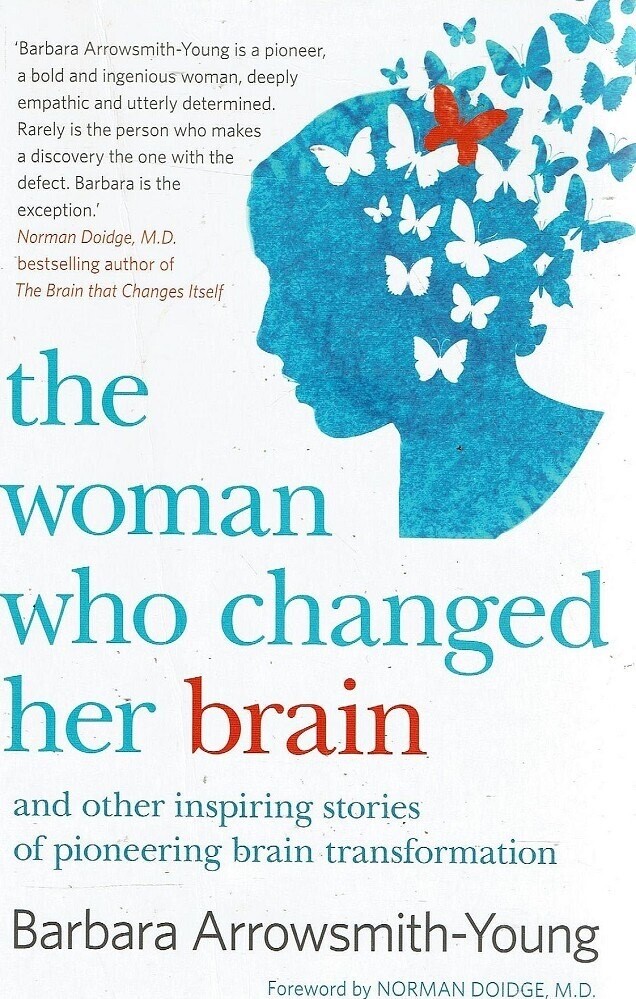 The Woman Who Changed Her Brain* (Barbara Arrowsmith-Young)
