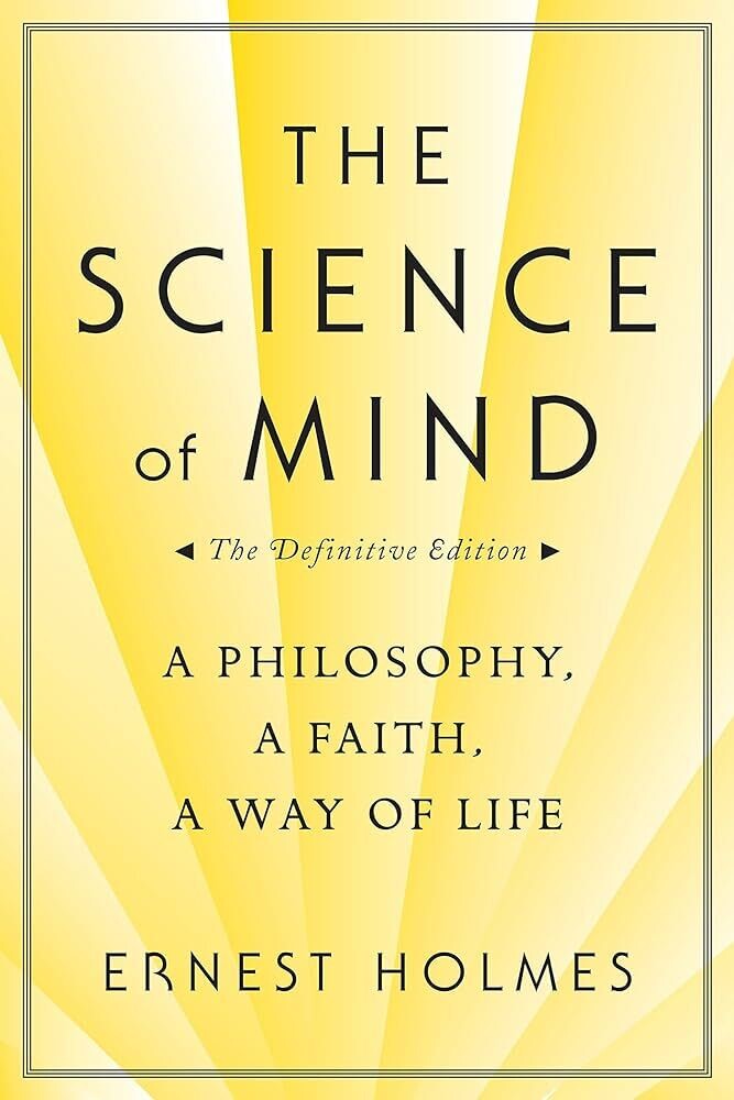 The science of mind* (Holmes)