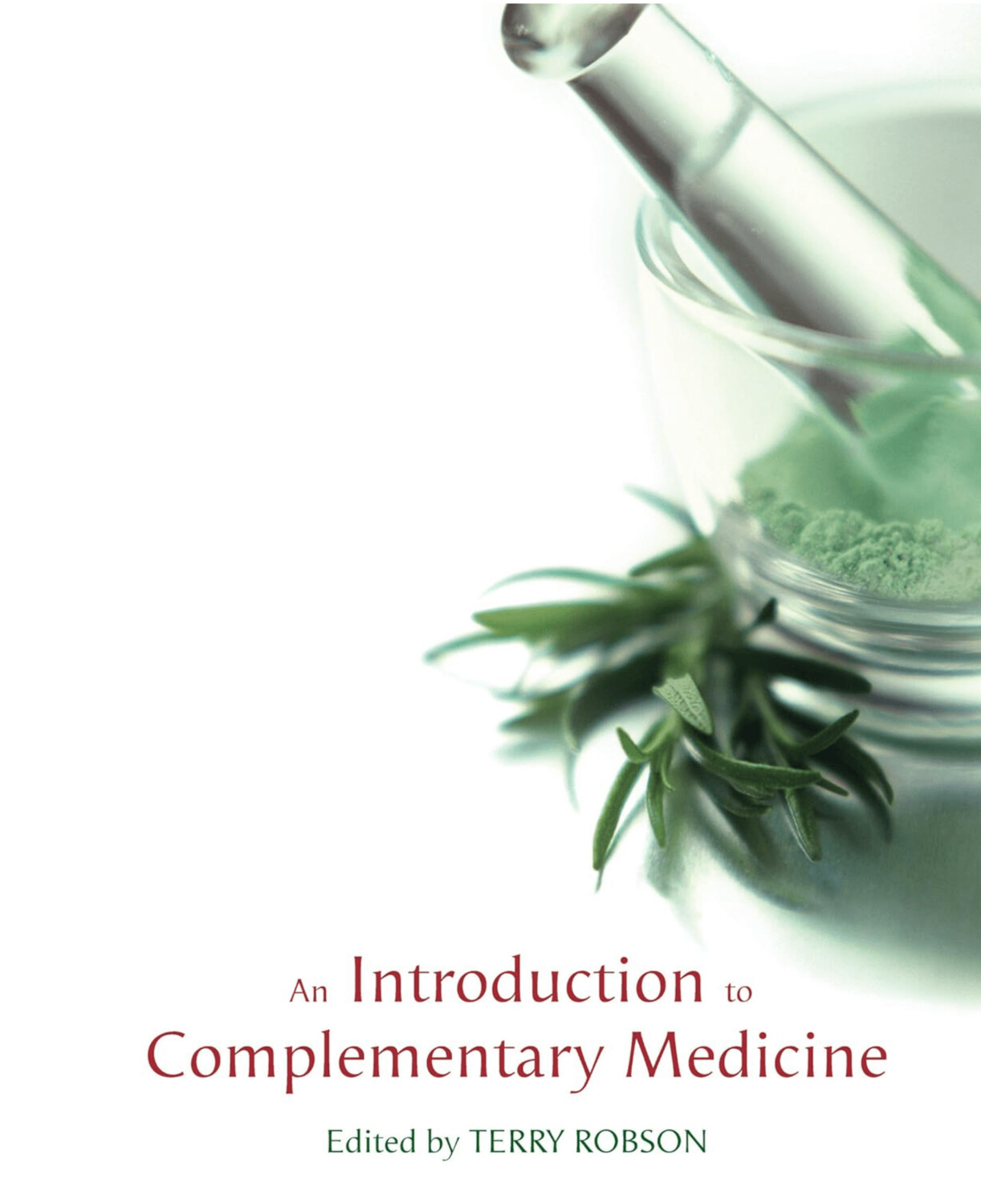 An Introduction to Complementary Medicine Terry Robson