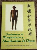 Essentials of Chinese Acupuncture* (Foreign Languages Press Beijing)