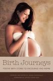 Birth Journeys: Positive Birth Stories to Encourage and Inspire (MacDonald)