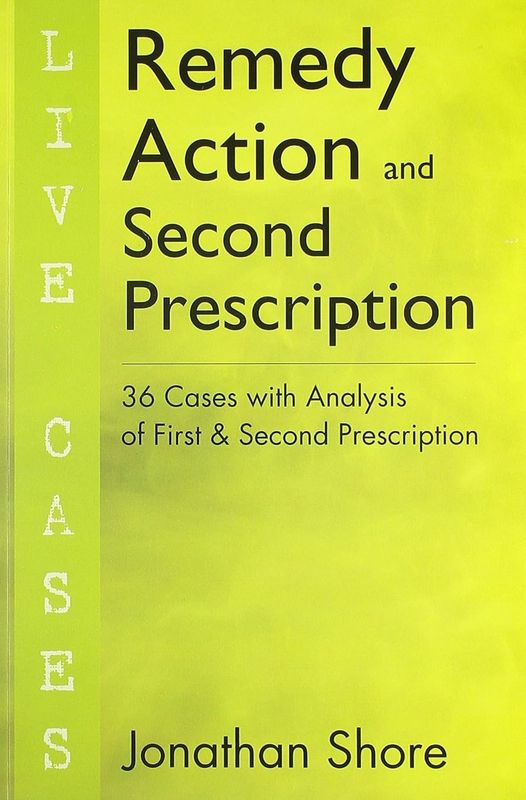 Remedy Action and Second Prescription* (Shore)