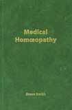 Medical homeopathy* (Smith)