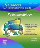 Pathophysiology - Saunders Nursing Survival Guide second edition* (Peterson)