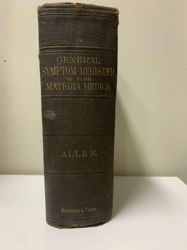 General Symptom Register of Pure Materia Medica* (Allen) Vintage 1880 edition