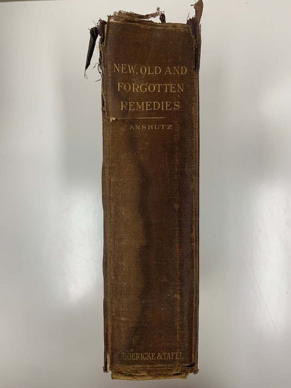 New, Old and Forgotten Remedies* (Anshutz) Vintage 2nd edition 1917
