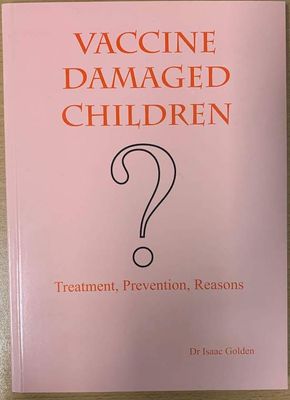 Vaccine Damaged Children* (Golden) Revised edition 2010 - second hand