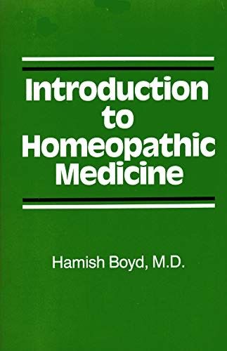 Introduction to Homeopathic Medicine* (Boyd)