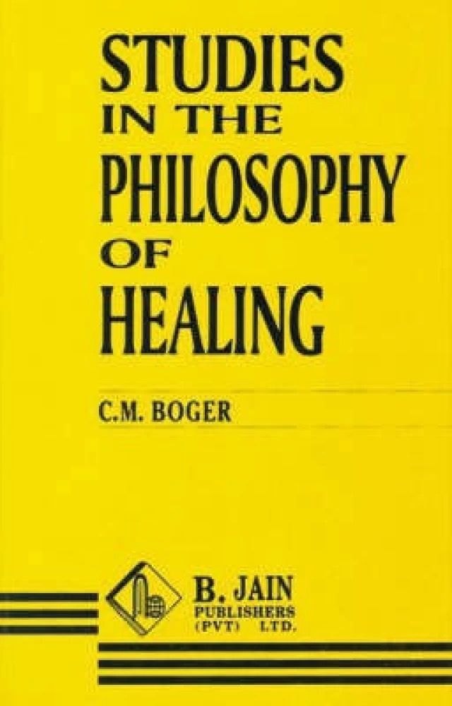Studies in the Philosophy of Healing* (Boger)