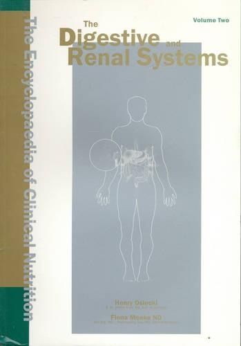 Encyclopaedia of Clinical Nutrition: The Digestive and Renal Systems - Volume II* (Osiecki)