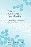 Cancer and the Search for Lost Meaning* (Biava)