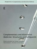 Complementary and Alternative Medicine: Structures and Safeguards* (Lee-Treweek)